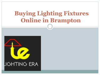 Buying Lighting Fixtures Online in Brampton
