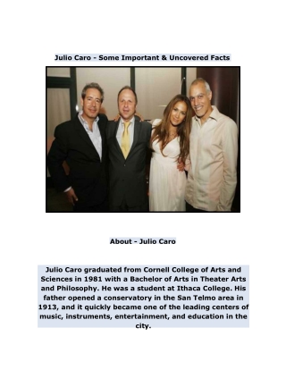 Julio Caro - Some Important & Uncovered Facts