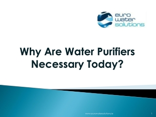 Why Are Water Purifiers Necessary Today