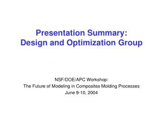 Presentation Summary: Design and Optimization Group