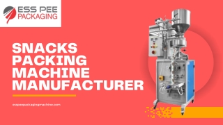 Snacks Packaging Machines Manufacturer