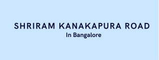 Shriram Kanakapura Road Bangalore E brochure