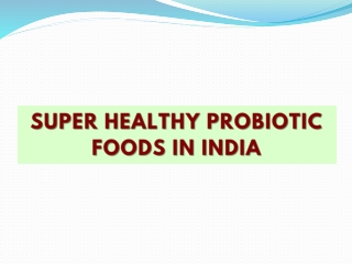 Super Healthy Probiotic Foods in India - Yakult India