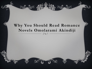 Why You Should Read Romance Novels – Omolarami Akindiji