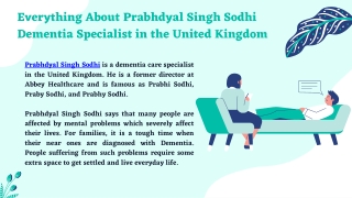 Everything About Prabhdyal Singh Sodhi Dementia Specialist in the United Kingdom