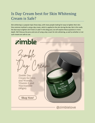 Is Day Cream best for Skin Whitening Cream is Safe