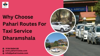 Why Choose Pahari Routes For Taxi Service Dharamshala