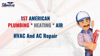 Plumber West Jordan | 1st American Plumbing, Heating & Air