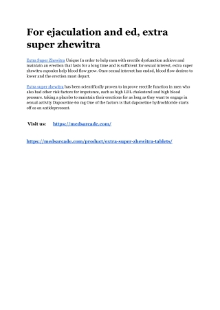 For ejaculation and ed, extra super zhewitra