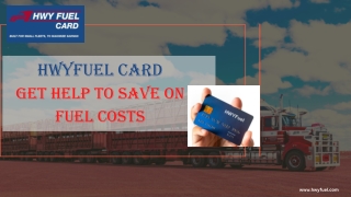 HWY Fuel Card Help To Save on Fuel Costs