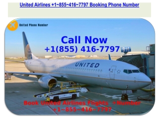 United Airline  1~855~416~7797 Reservation Number