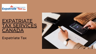 Expatriate Tax Services Canada - Expatriate Tax
