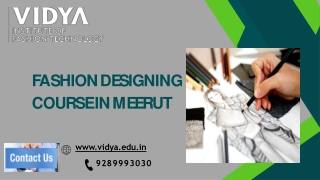 Admire your dreams with this Fashion Designing Colleges in Meerut