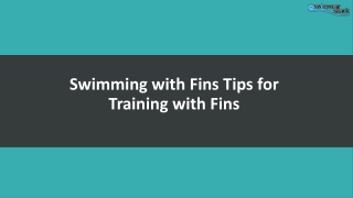 Swimming with Fins Tips for Training with Fins