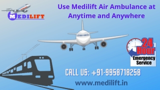 Quickly Hire Top-Rated Air Ambulance in Patna and Chennai  by Medilift with all Ultimate Medical Aid