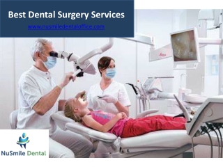 Best Dental Surgery Services - www.nusmiledentaloffice.com