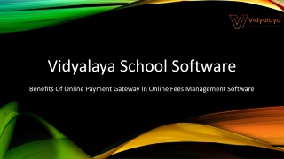 Benefits Of Online Payment Gateway In Online Fees Management Software