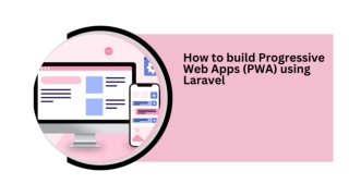 The Essentials of Building Progressive Web App