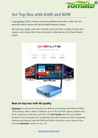 Set Top Box with RAM and ROM