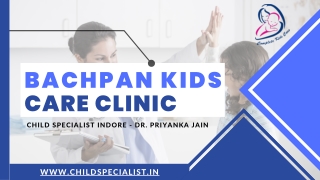 BusinesBest Pediatrician Gita Bhawan Square - Dr. Priyanka Jains