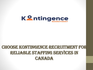 Choose Kontingence Recruitment for Reliable Staffing Services in Canada