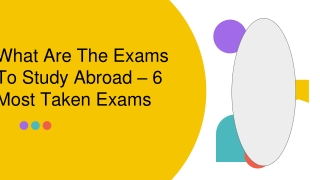What Are The Exams To Study Abroad – 6 Most Taken Exams