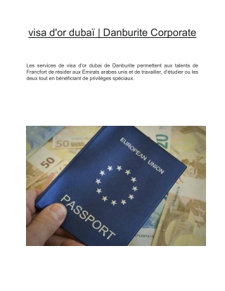 visa d'or dubaï  | Danburite Corporate