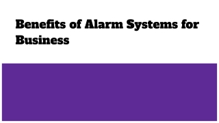 Benefits of Alarm Systems for Business