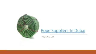 Rope Suppliers In Dubai - Vivens