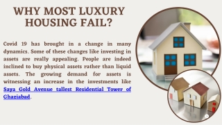 Why Most Luxury Housing Fail?