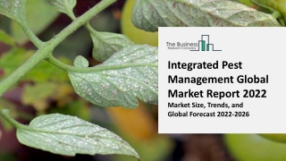 Integrated Pest Management (IPM) Global Market By Pest Type, By Control Type, By Application And Segment Forecasts, 2022