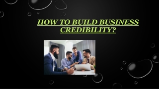 How to Build Business Credibility