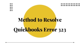 Method to Resolve  Quickbooks Error 323