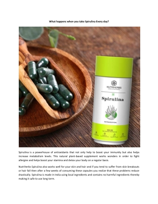 What happens when you take Spirulina Every day