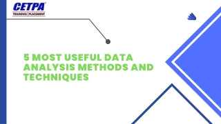 5 Most Useful Data Analysis Methods and Techniques