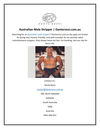 Australian Male Stripper  Danterossi.com.au