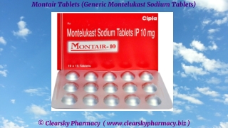 Montair Tablets (Generic Montelukast Sodium Tablets)