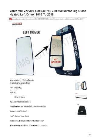 imsautoparts.com-Volvo Vnl Vnr 300 400 640 740 760 860 Mirror Big Glass Heated Left Driver 2016 To 2018