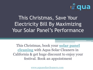 On Christmas, Save Bills by Maximizing Solar Panel's Performance