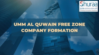 Umm al Quwain Free Zone Company Formation