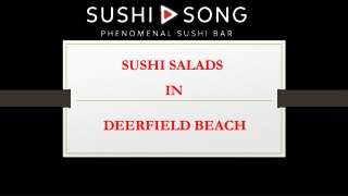 Sushi Salads in Deerfield beach