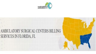 AMBULATORY SURGICAL CENTERS BILLING SERVICES IN FLORIDA, FL