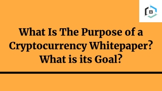What Is the Purpose of a Cryptocurrency Whitepaper? What is its Goal?