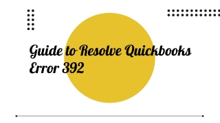 Guide to Resolve Quickbooks Error 392