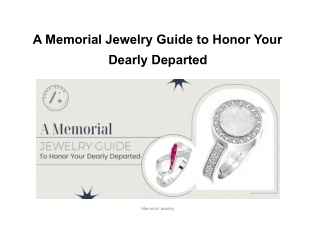 A Memorial Jewelry Guide to Honor Your Dearly Departed