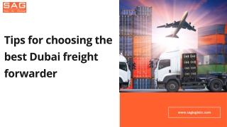 Tips for choosing the best Dubai freight forwarder