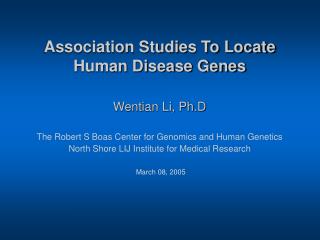 Association Studies To Locate Human Disease Genes