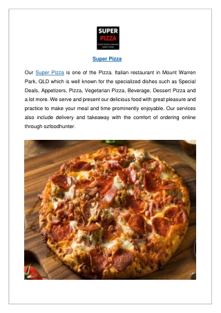 Up to 10% Offer Super Pizza Mount Warren Park - Order Now