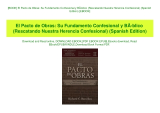 [BOOK] El Pacto de Obras Su Fundamento Confesional y BÃƒÂ­blico (Rescatando Nuestra Herencia Confesional) (Spanish Editi