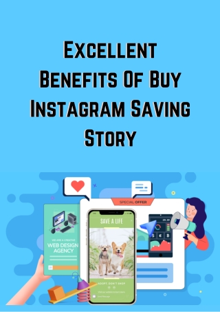 Excellent Benefits Of Buy Instagram Saving Story